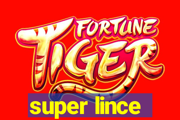 super lince